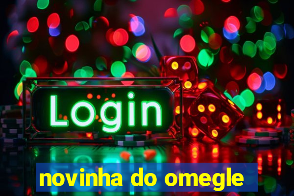 novinha do omegle